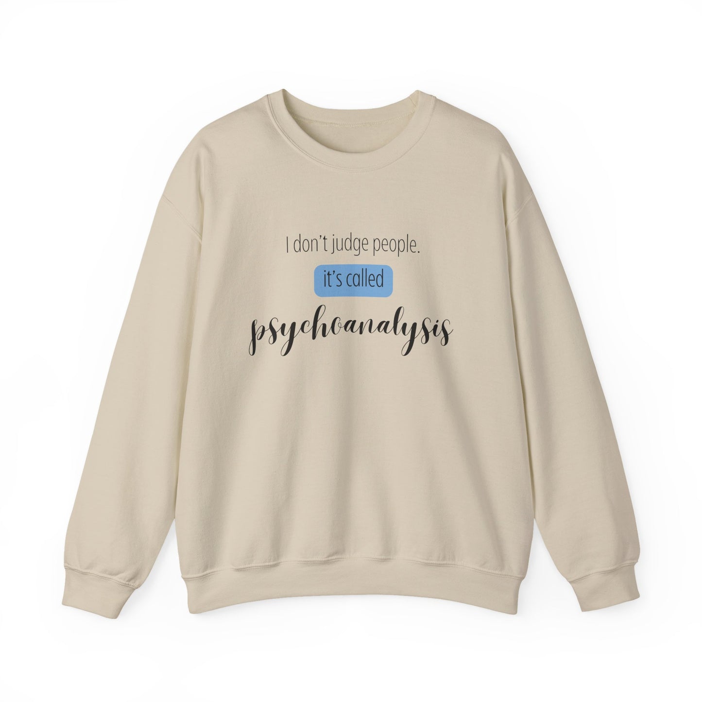 It’s Called Psychoanalysis Crewneck