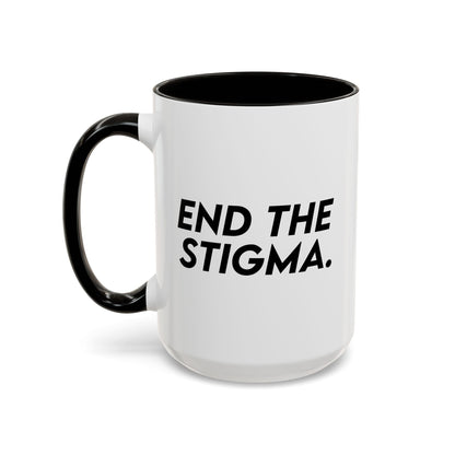 End the Stigma Mug (11oz, 15oz) Printify