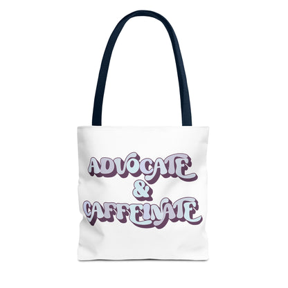 Advocate & Caffeinate Tote Printify