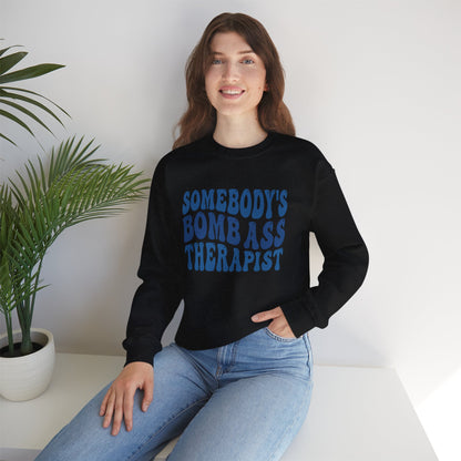 Somebody’s Bomb Ass Therapist (Blue) Crewneck