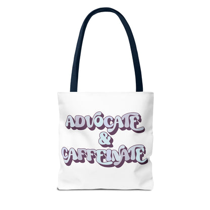 Advocate & Caffeinate Tote Printify