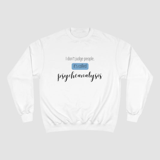 Psychoanalysis Champion Sweatshirt