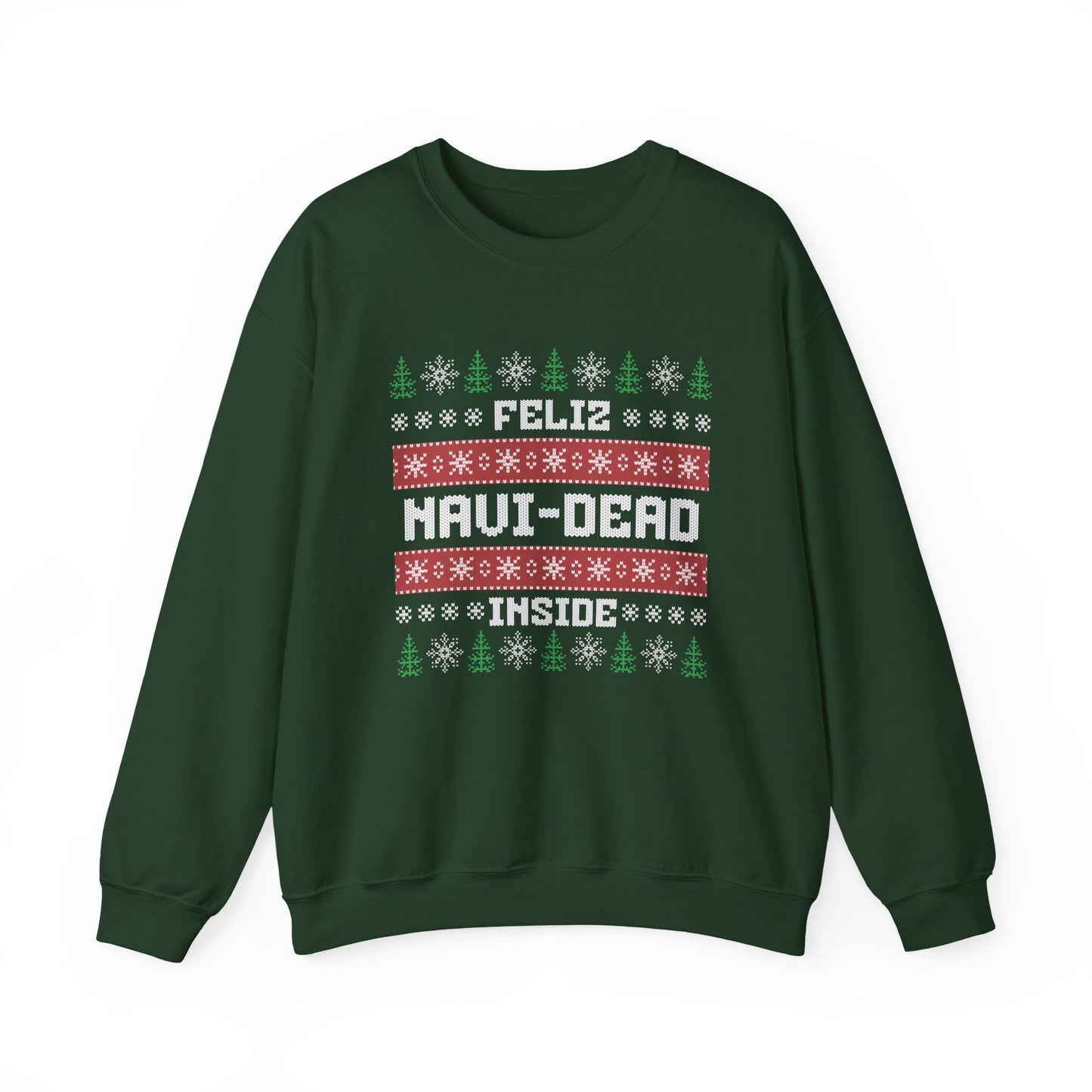 Feliz Navi-Dead Inside Ugly Christmas Crewneck Printify