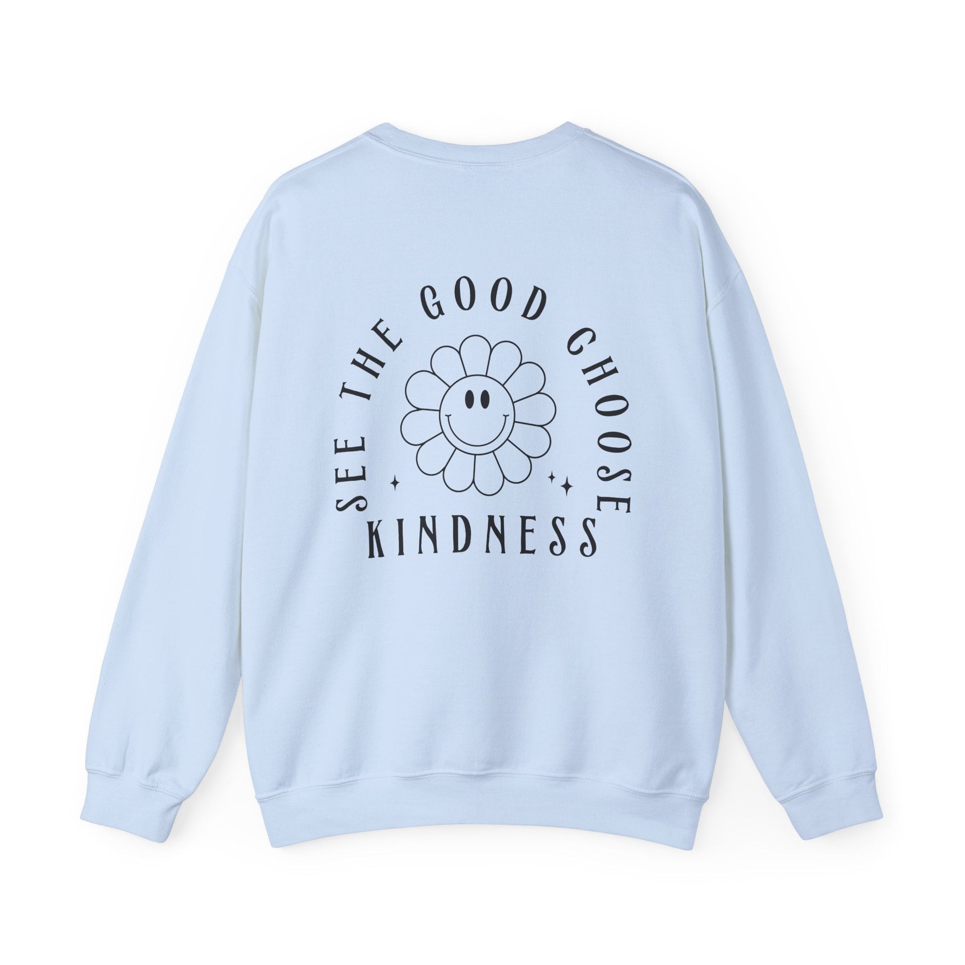See the Good, Choose Kindness Crewneck Printify