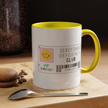 Serotonin Deficiency Club Mug (11oz, 15oz)
