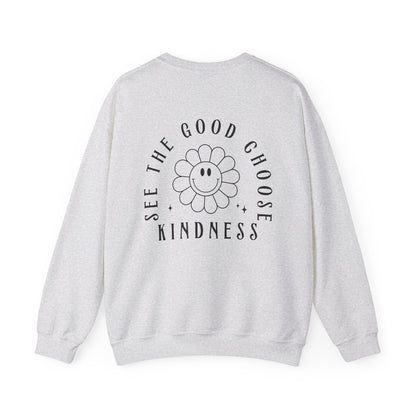 See the Good, Choose Kindness Crewneck Printify