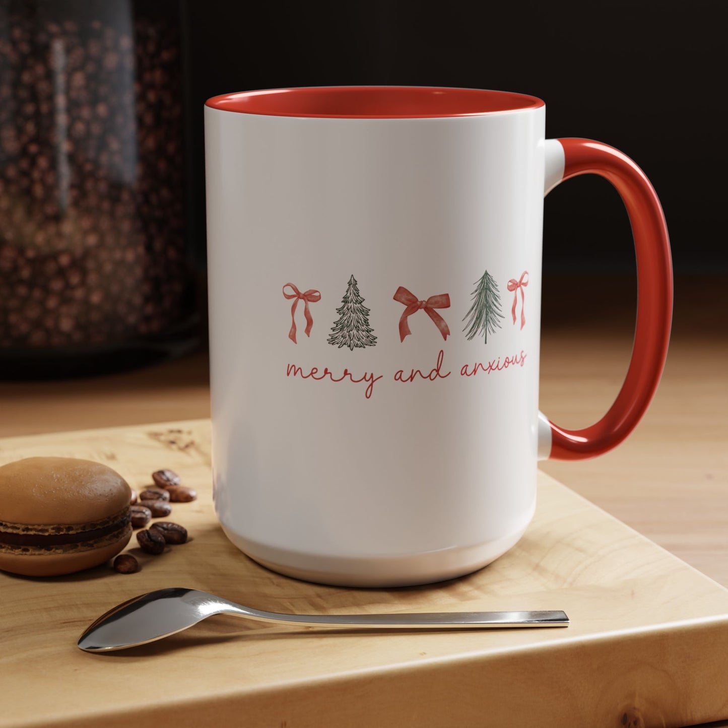 Merry and Anxious Mug (11oz, 15oz)