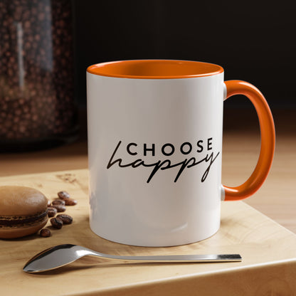 Choose Happy Mug (11oz, 15oz)