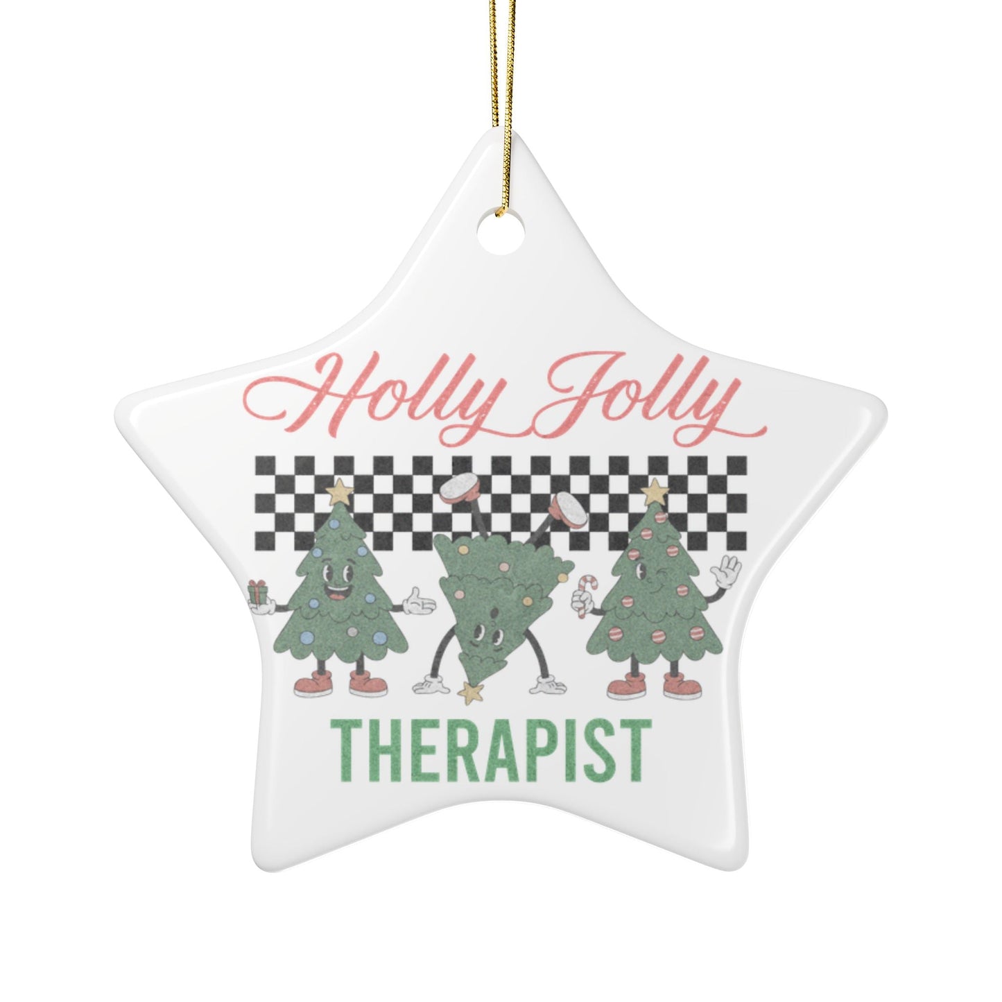 Holly Jolly Therapist Ceramic Ornament Printify