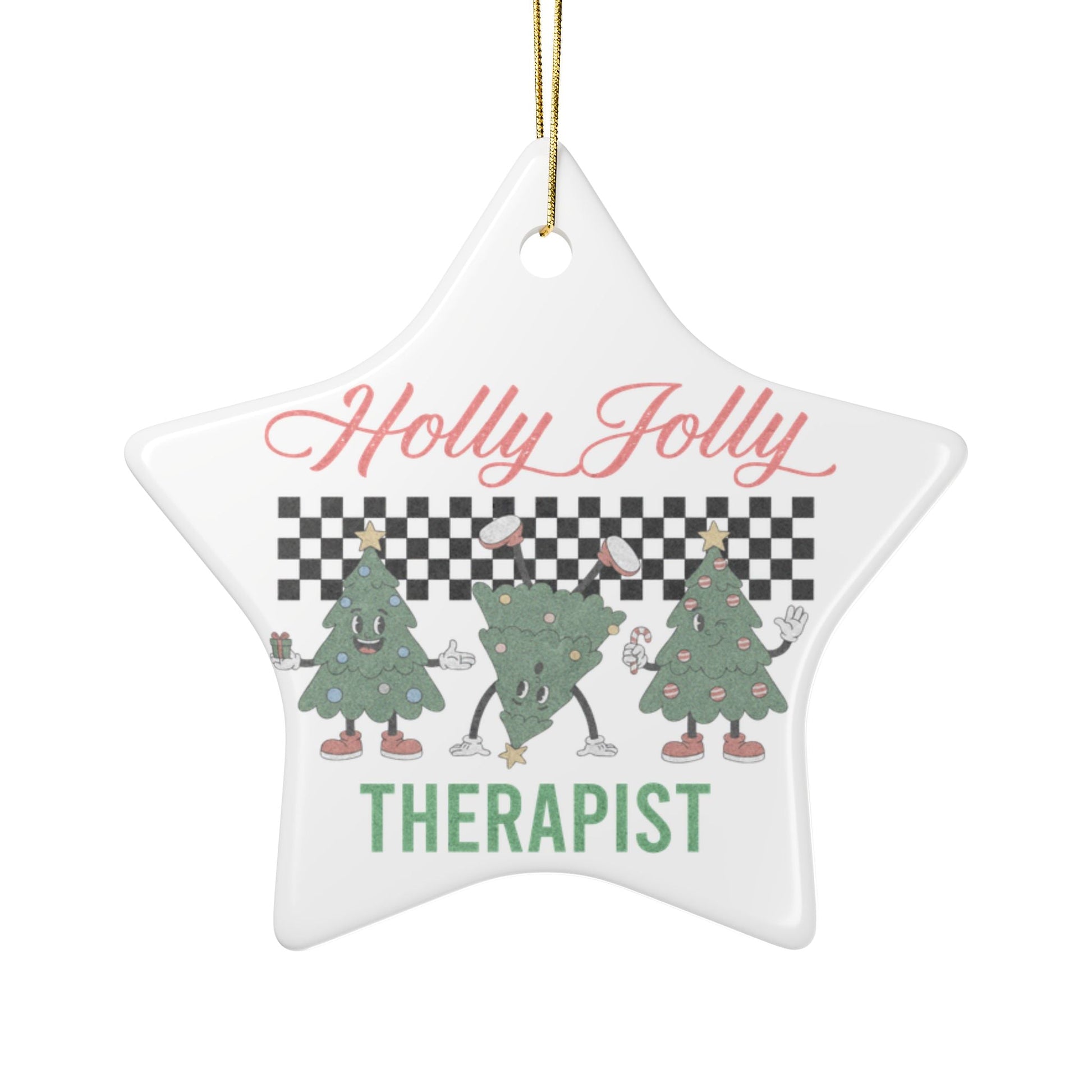 Holly Jolly Therapist Ceramic Ornament Printify
