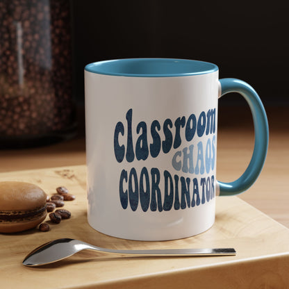 Classroom Chaos Coordinator Mug (11oz, 15oz)