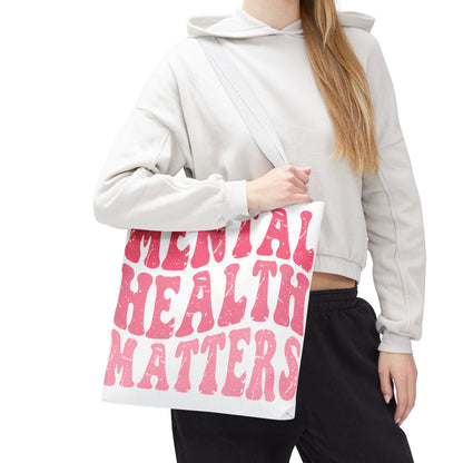 Mental Health Matters (Pink) Tote