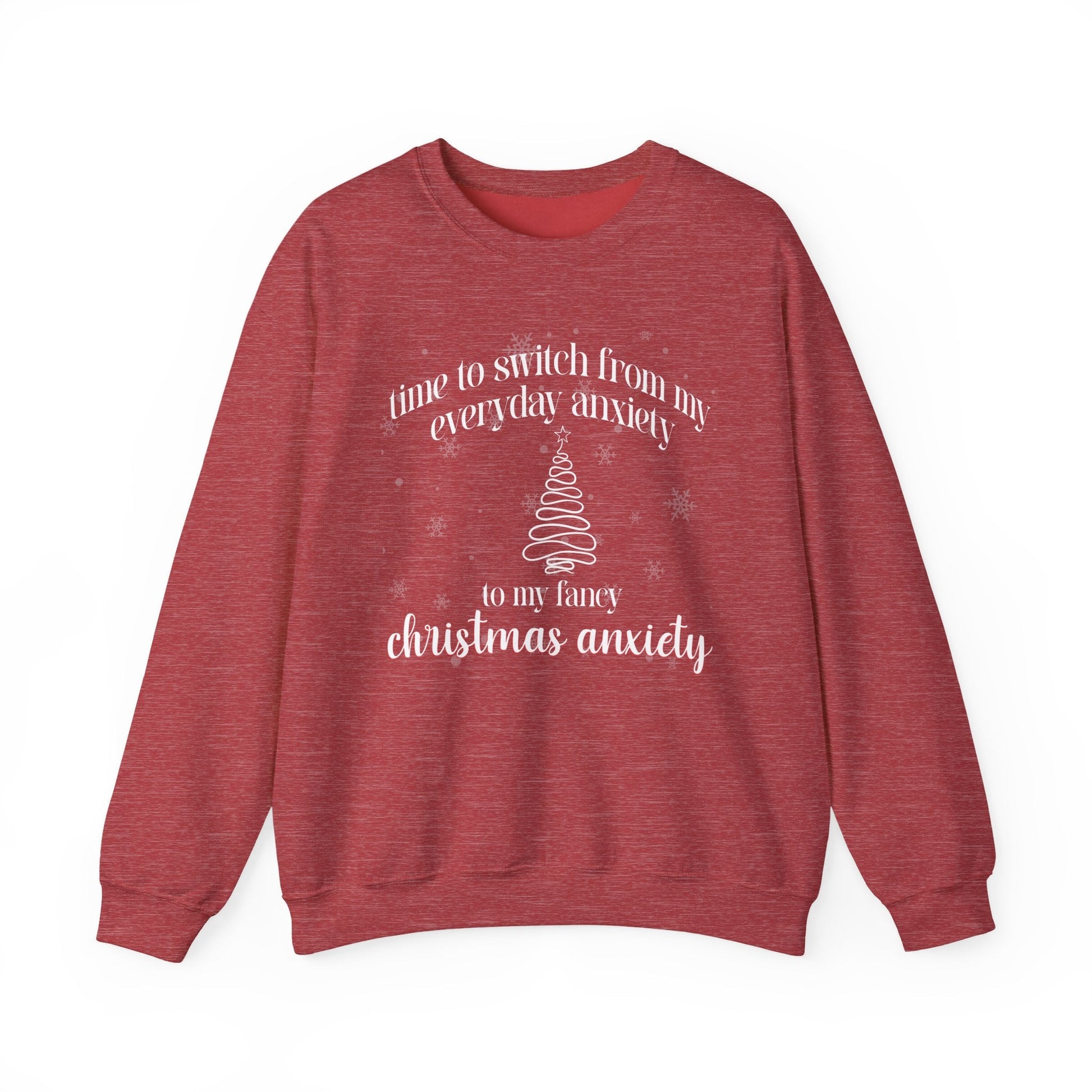 Time to Switch from My Everyday Anxiety to My Fancy Christmas Anxiety Crewneck Printify