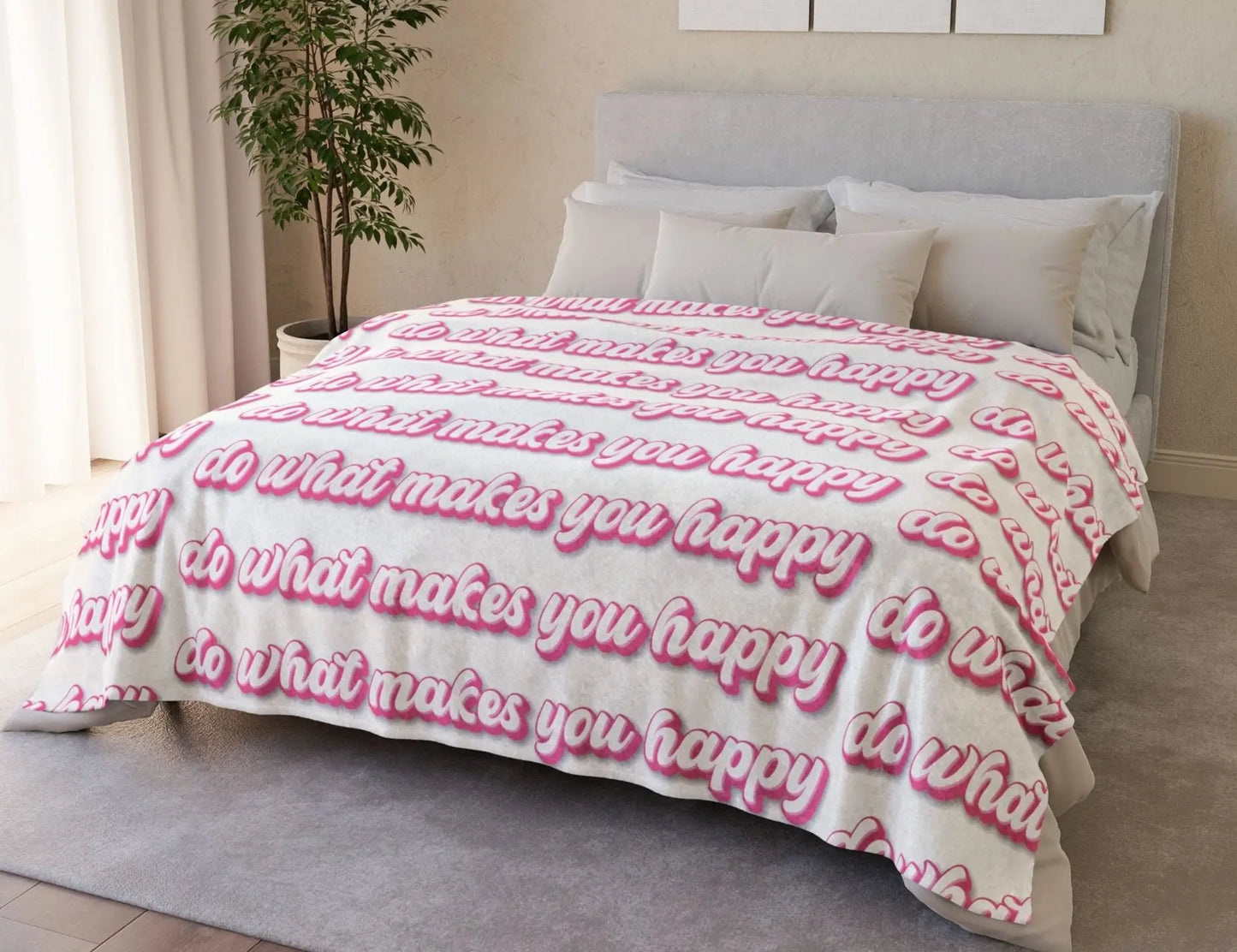 Do What Makes You Happy Soft Polyester Blanket Printify