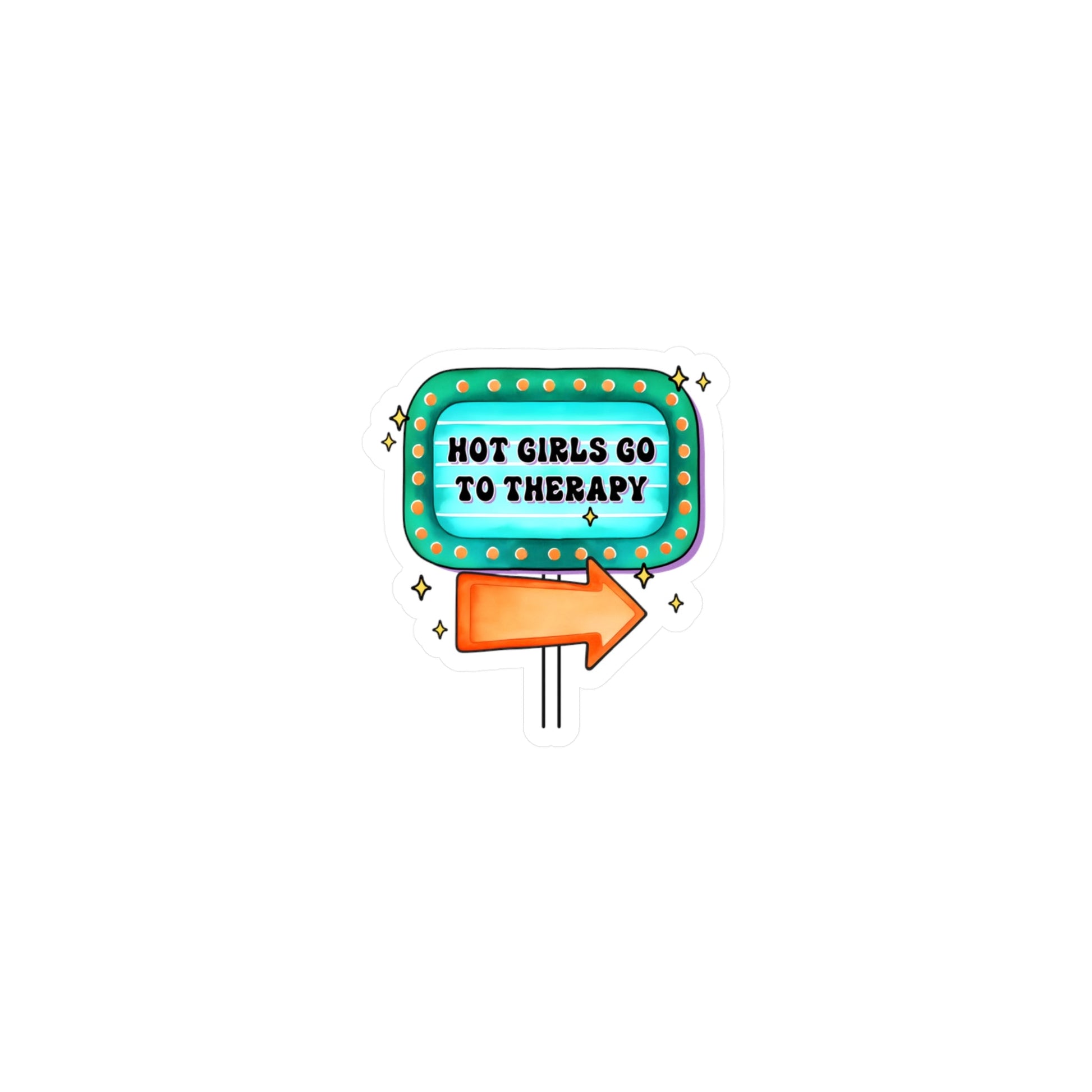 Hot Girls Go To Therapy Vinyl Decal Printify