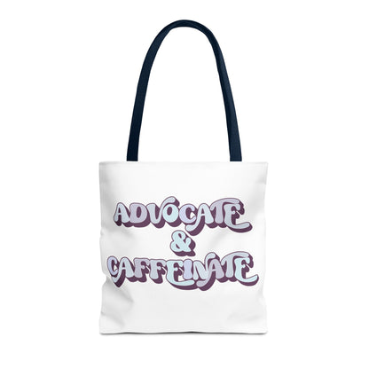 Advocate & Caffeinate Tote Printify
