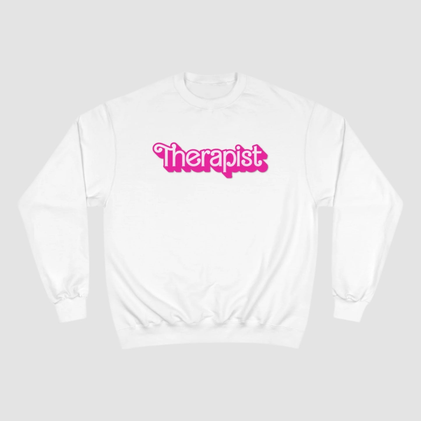 Therapist Champion Sweatshirt