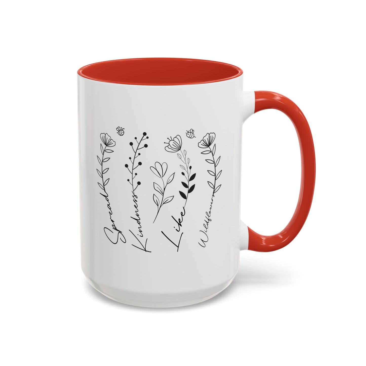 Spread Kindness Like Wildflowers Mug (11oz, 15oz) Printify