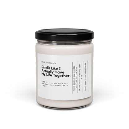 Smells Like I Actually Have My Life Together Candle (9oz) Printify