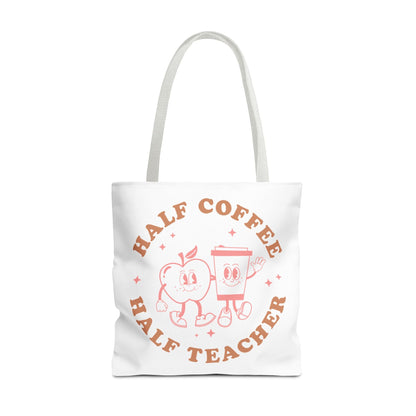 Half Coffee Half Teacher Tote Printify