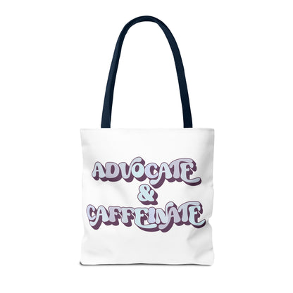 Advocate & Caffeinate Tote Printify