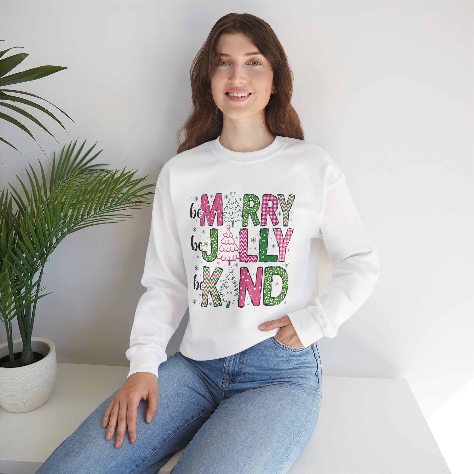 Be Merry, Be Jolly, Be Kind Crewneck Printify