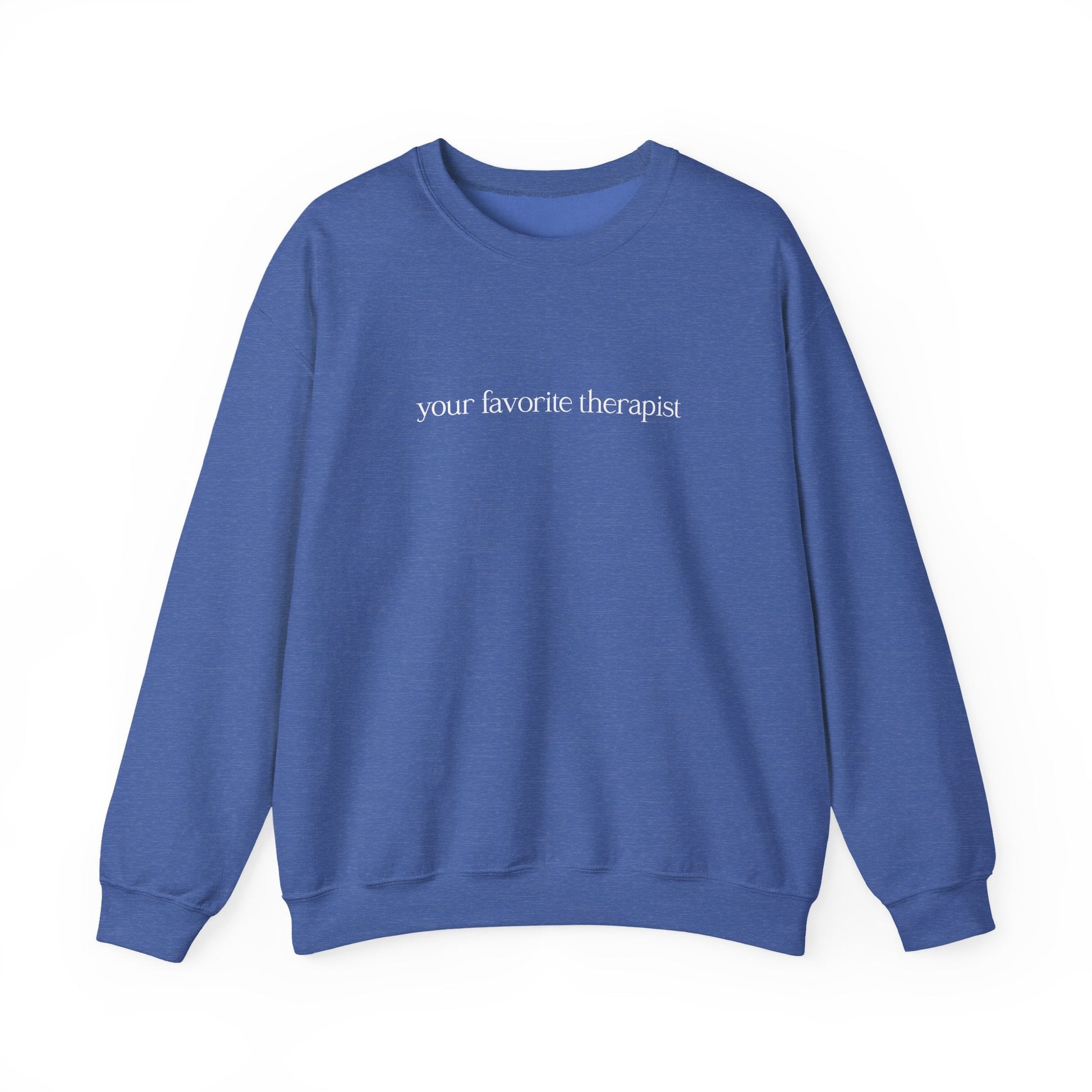 Your Favorite Therapist Crewneck Printify
