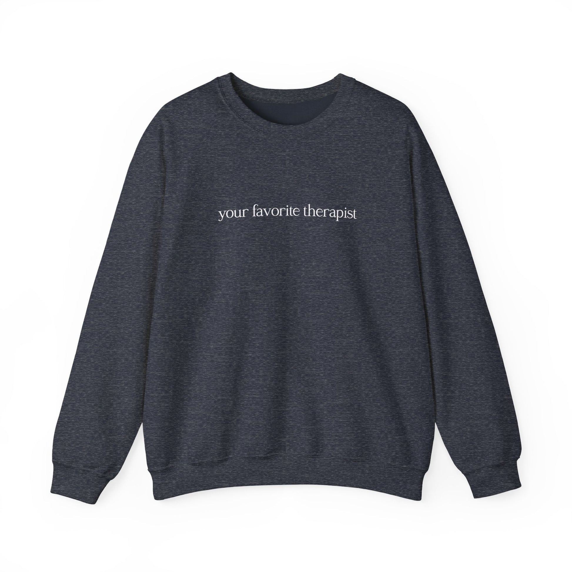 Your Favorite Therapist Crewneck Printify