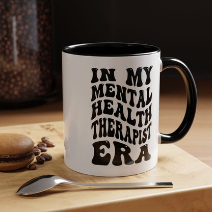 Mental Health Therapist Era Mug (11oz, 15oz)
