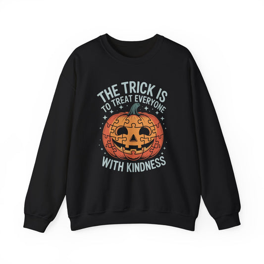 The Trick Is to Treat Everyone With Kindness Crewneck Printify