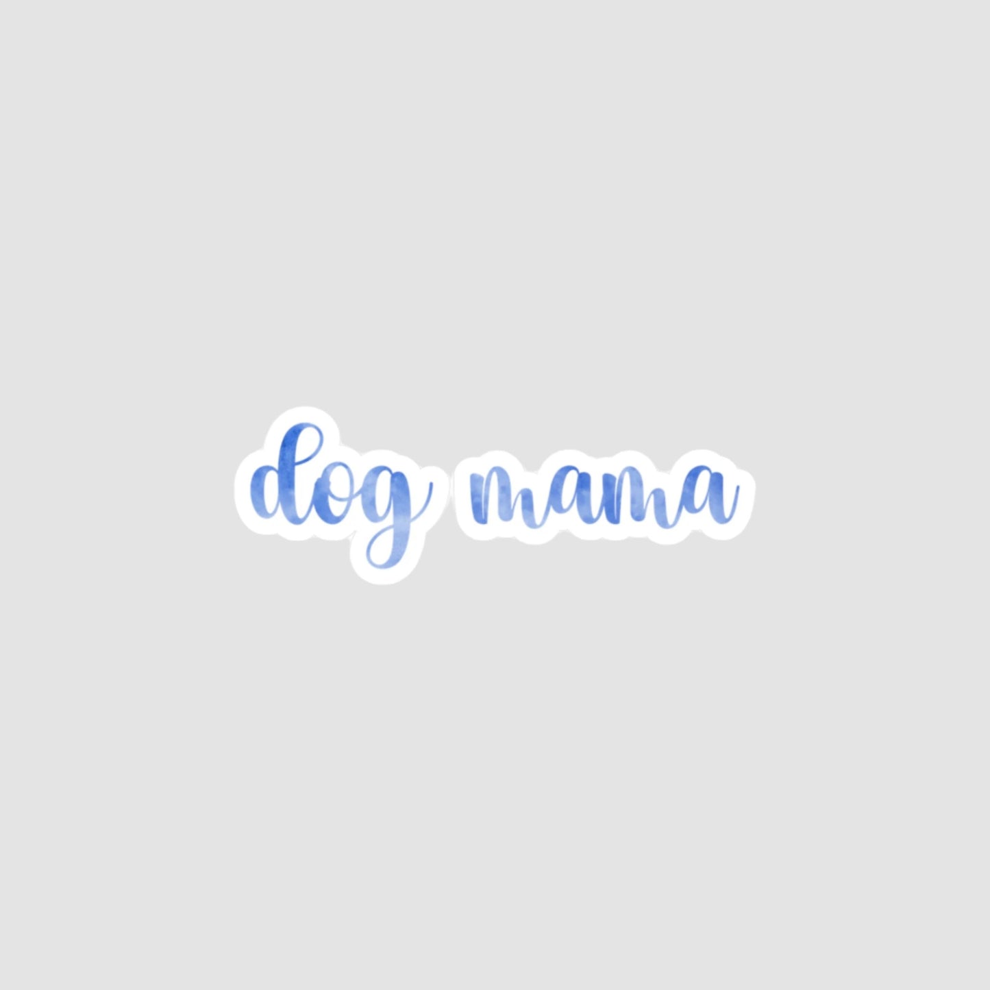 Dog Mama Vinyl Decal Printify