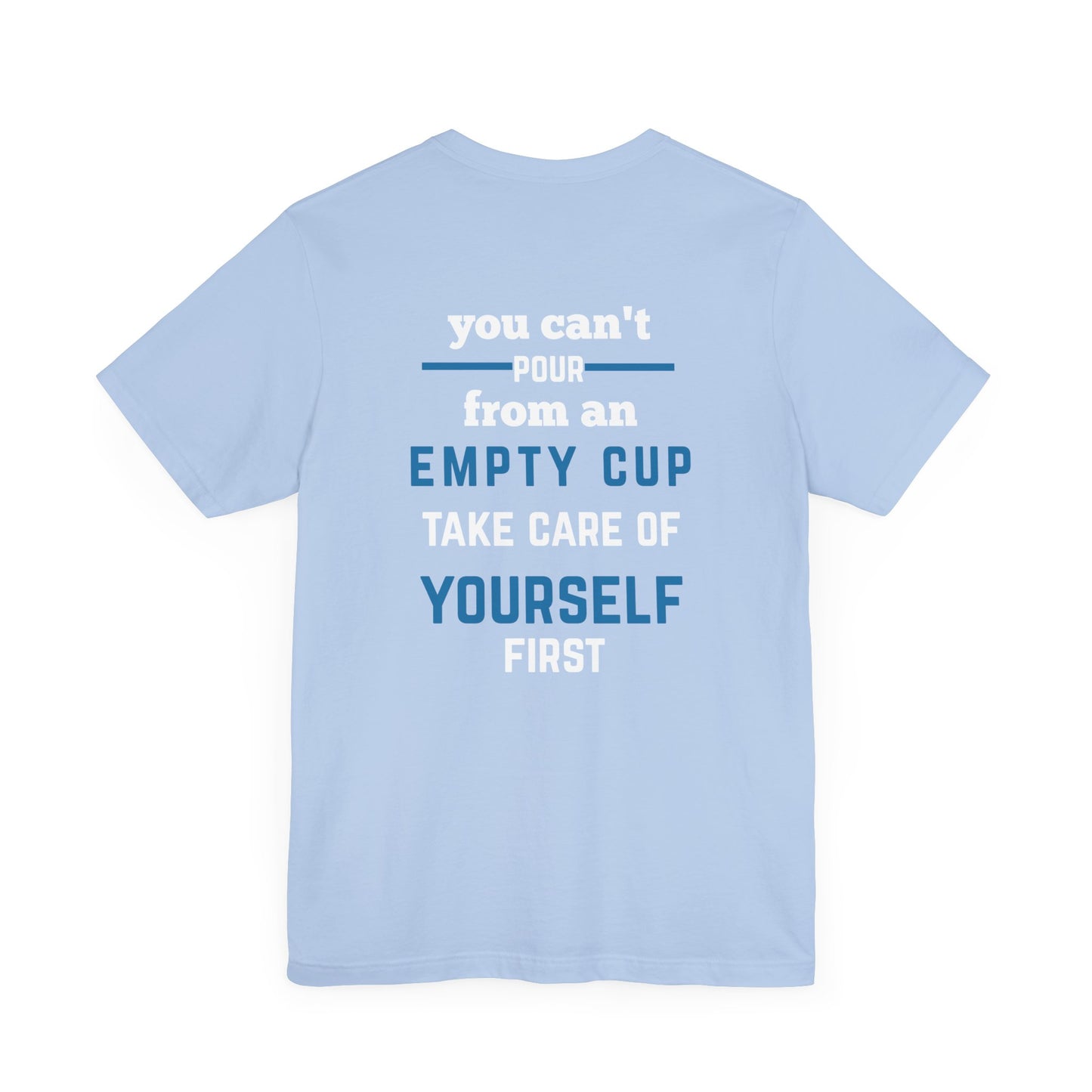 Empty Cup Unisex Bella+Canvas Tee