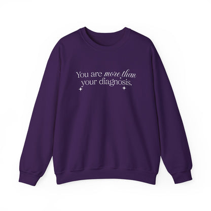 You Are More Than Your Diagnosis Crewneck Printify