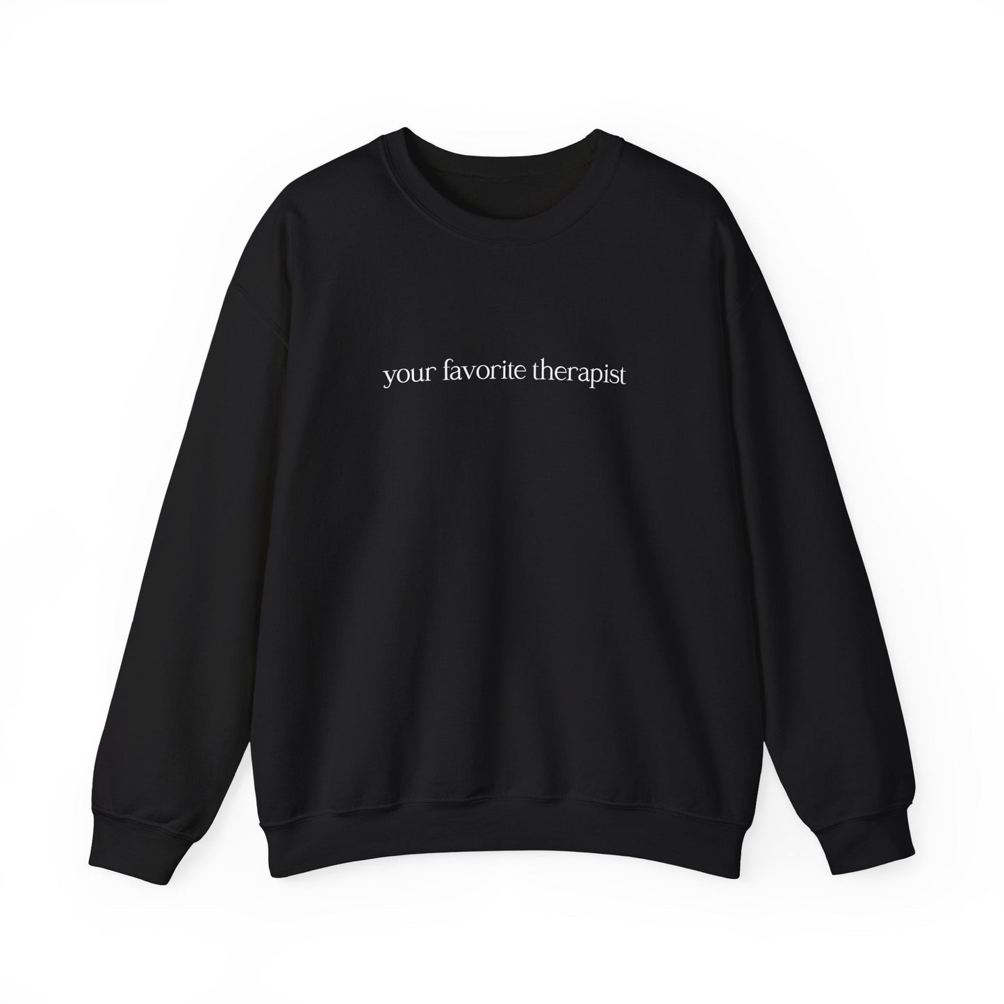 Your Favorite Therapist Crewneck Printify