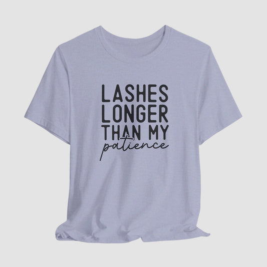 Lashes Longer Than My Patience Unisex Bella+Canvas Tee