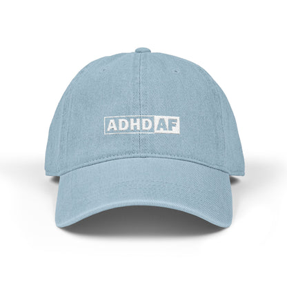 ADHD AF Embroidered Denim Hat