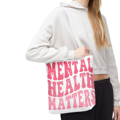 Mental Health Matters (Pink) Tote