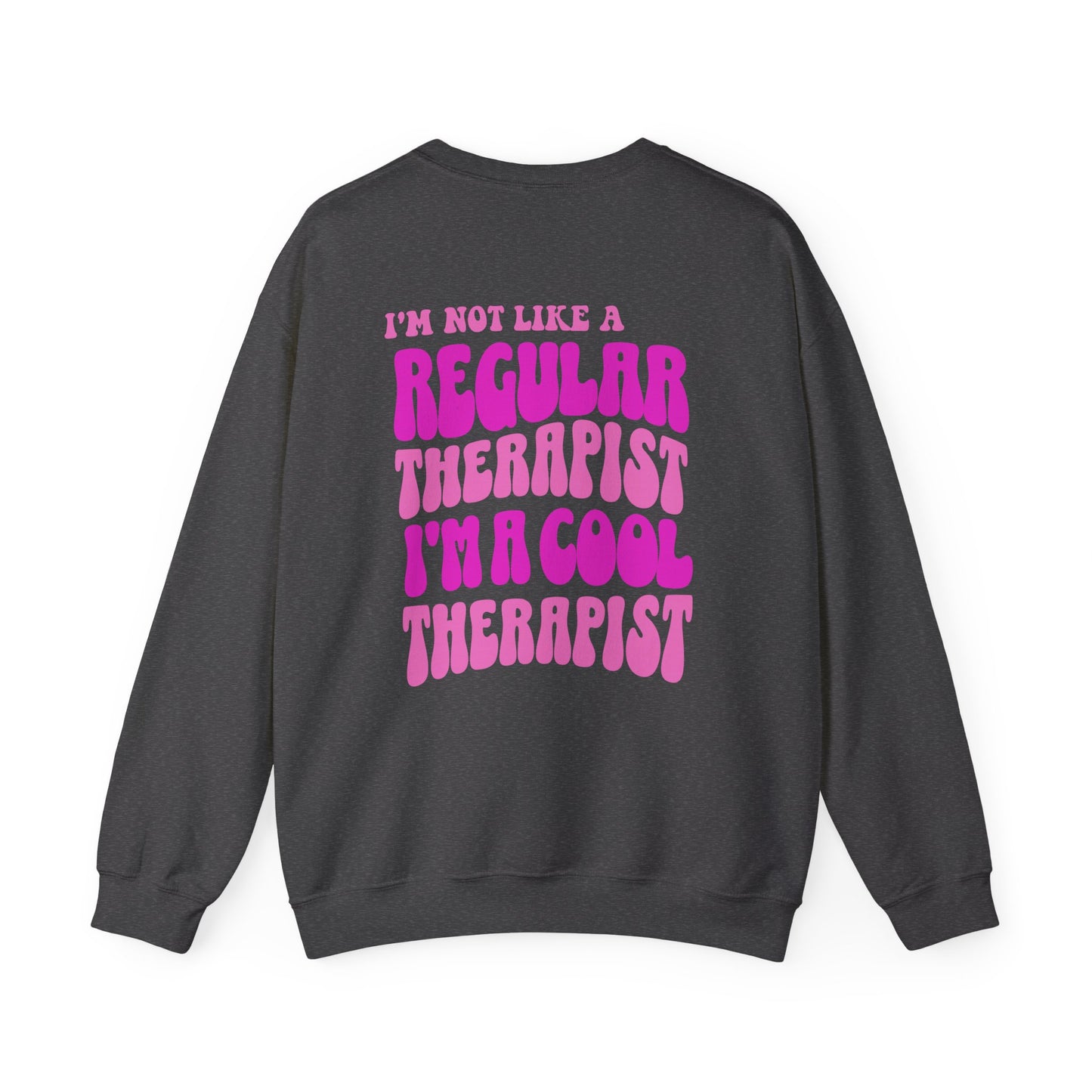 The Cool Therapist (Pink) Crewneck