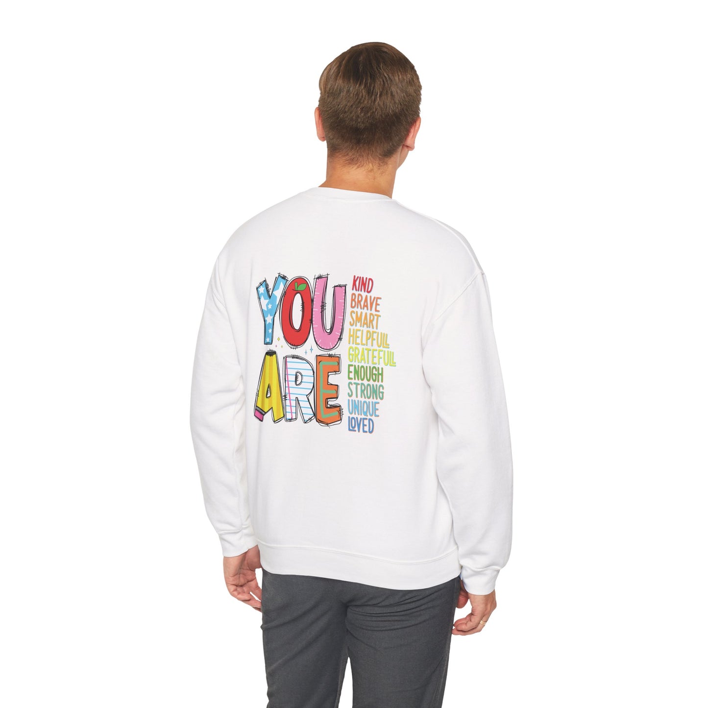 You Are - Education Crewneck
