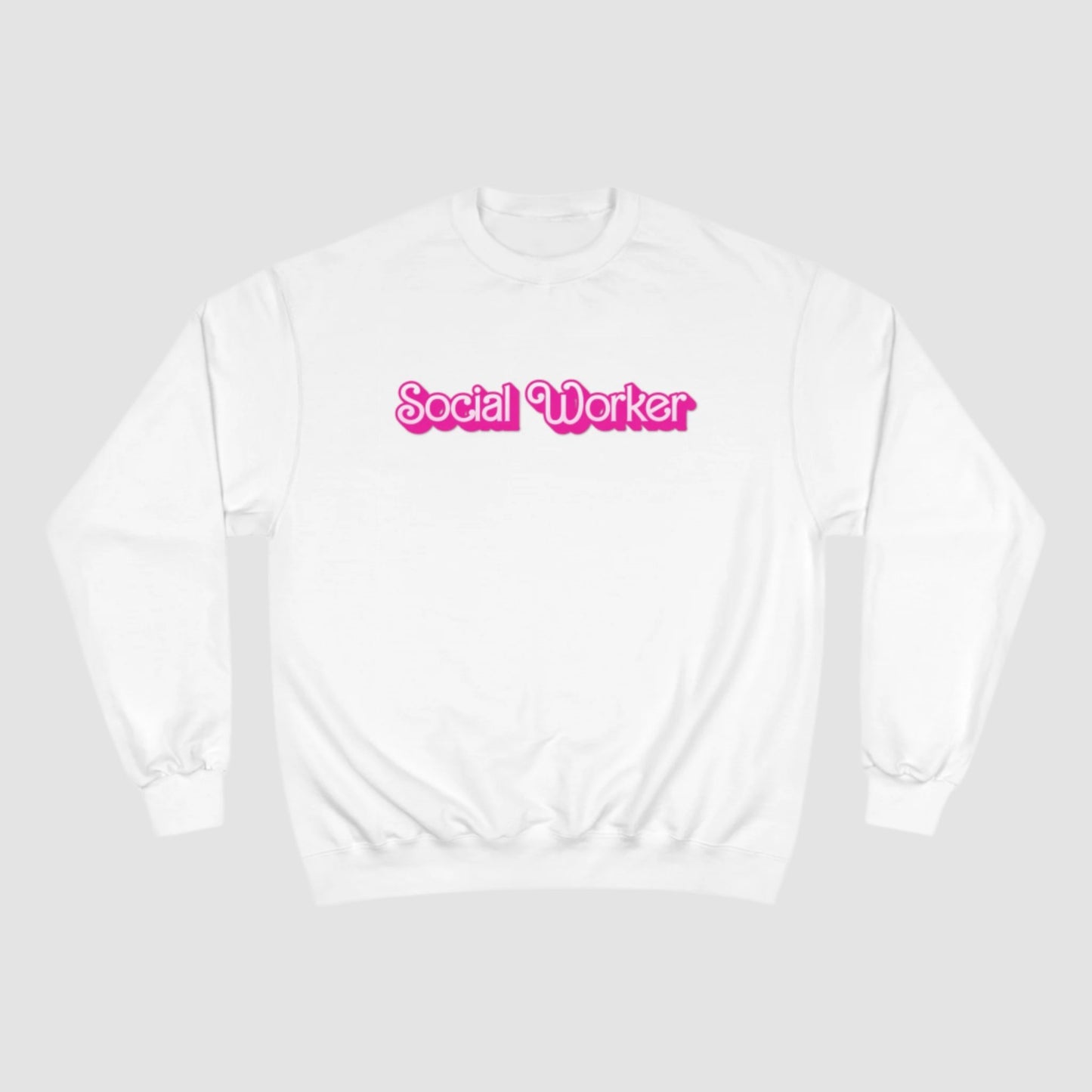 Social Worker Champion Sweatshirt