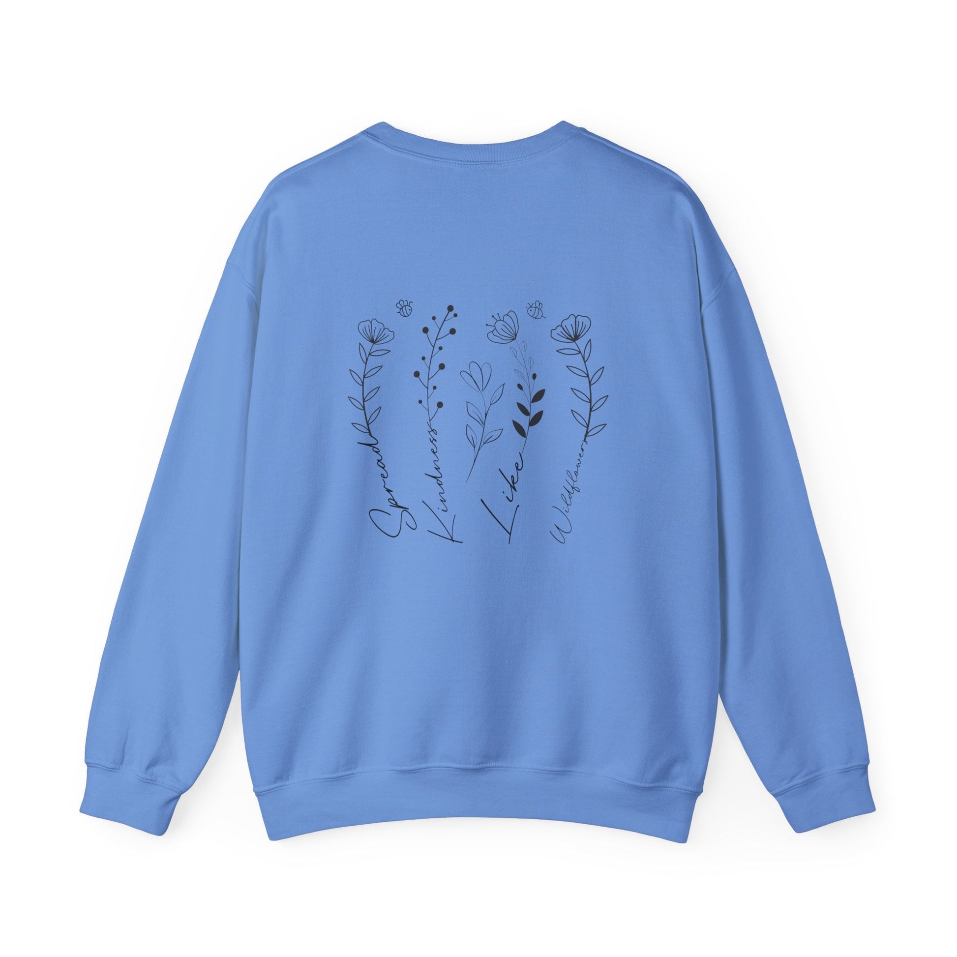 Spread Kindness Like Wildflowers Crewneck Printify