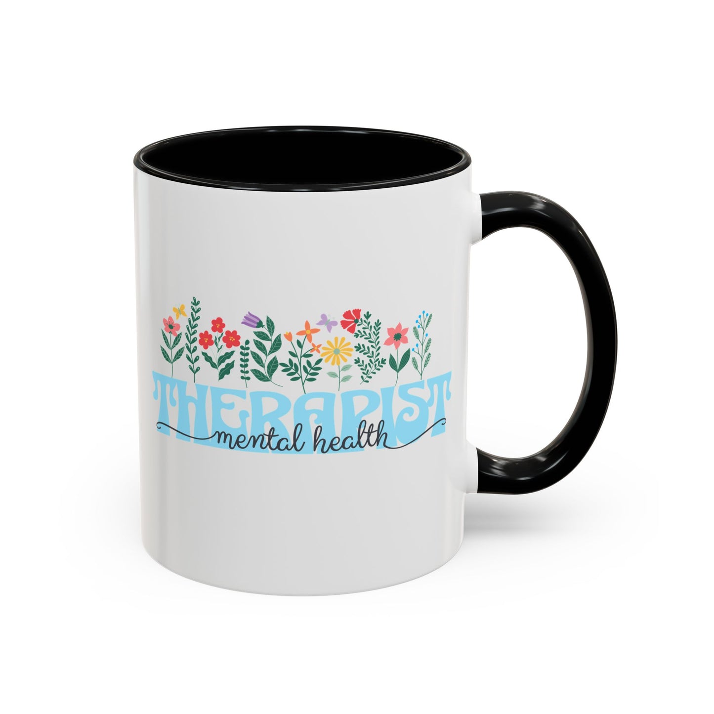 Floral Mental Health Therapist Mug (11oz)