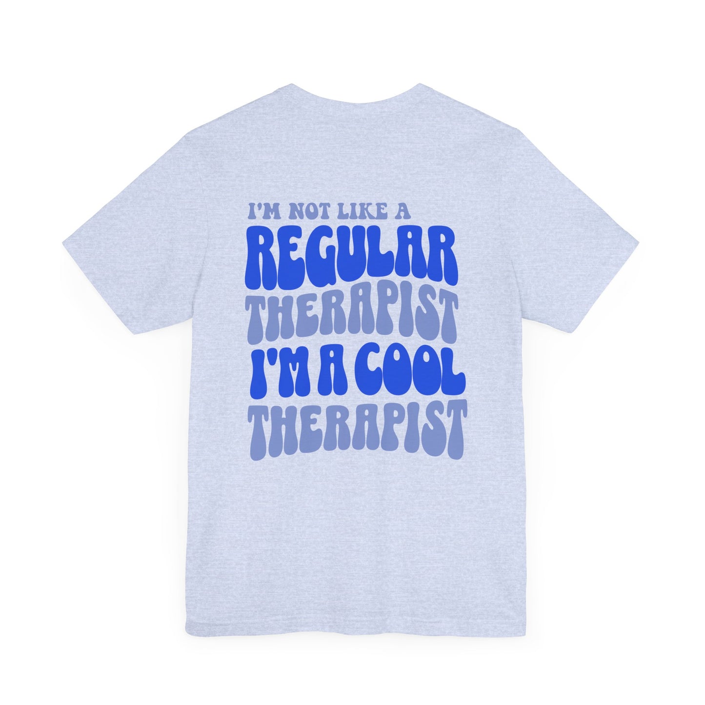 Cool Therapist (Blue) Unisex Bella+Canvas Tee