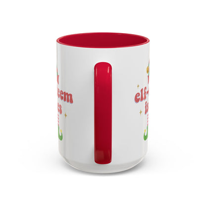 Elf-Esteem Issues Mug (11oz, 15oz)