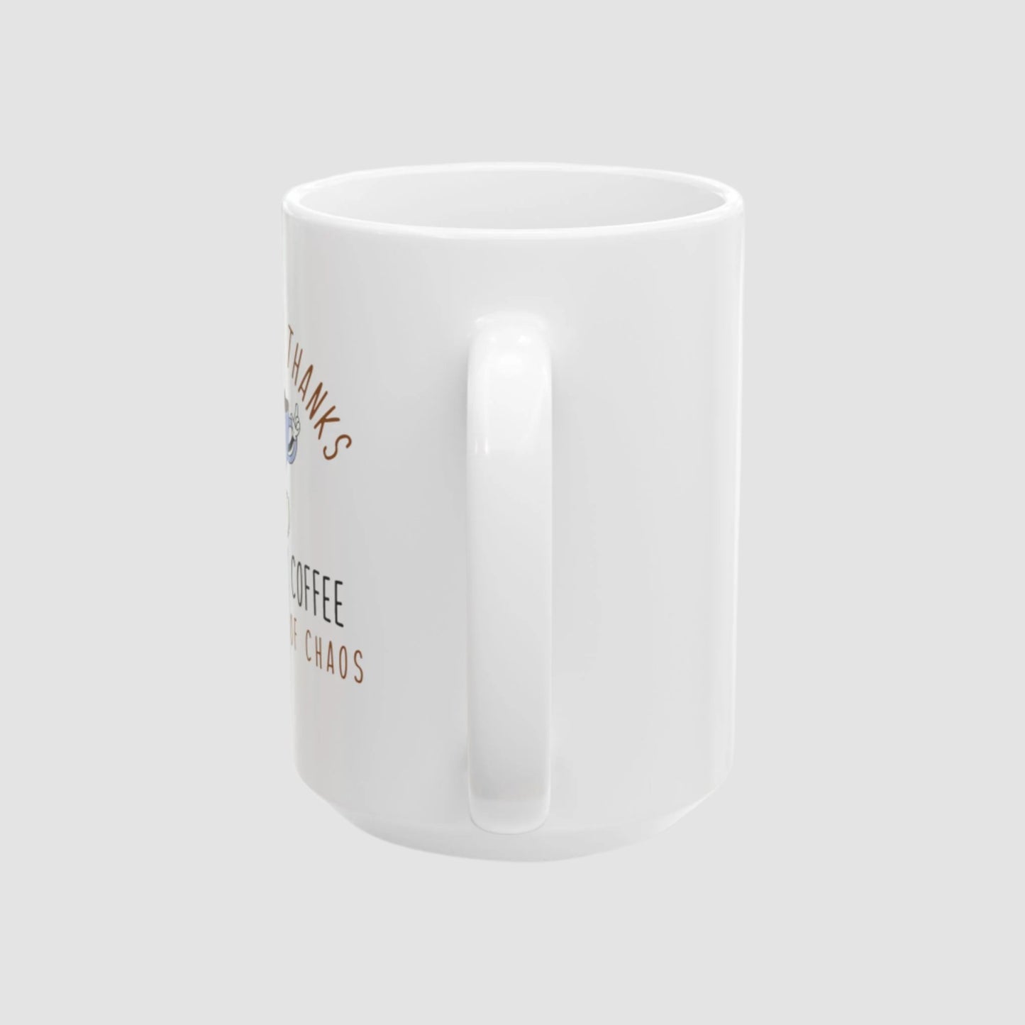 Coffee With A Side Of Chaos Mug (11oz, 15oz) Printify