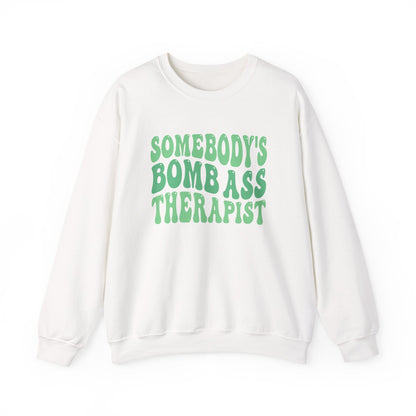 Somebody's Bomb Ass Therapist (Green) Crewneck Printify