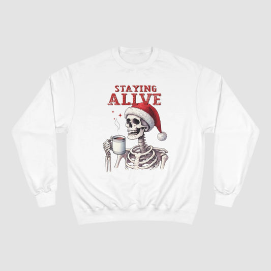 Staying Alive Champion Sweatshirt