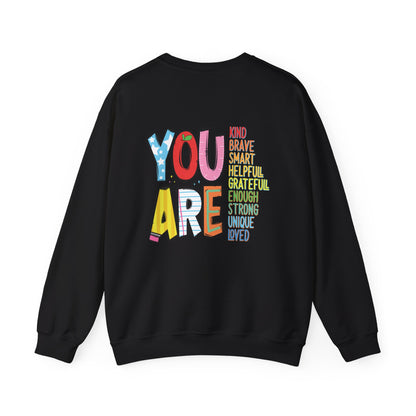 You Are - Education Crewneck