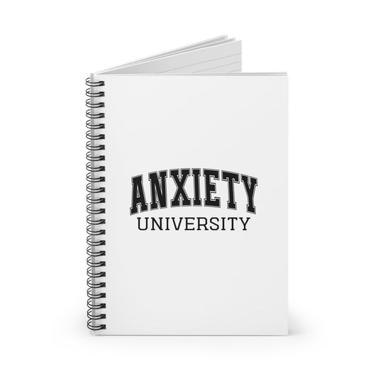 Anxiety University Spiral Notebook Printify