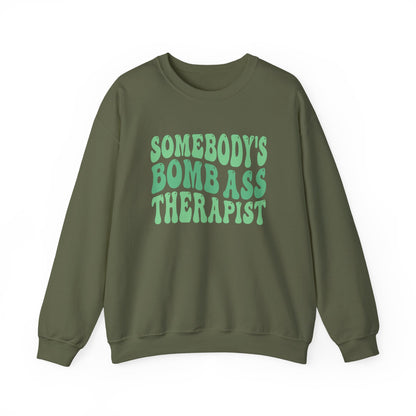 Somebody's Bomb Ass Therapist (Green) Crewneck